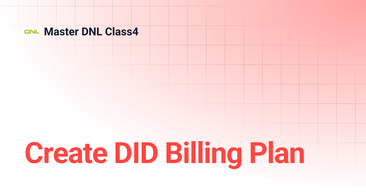 Create DID Billing Plan | Master DNL Class4